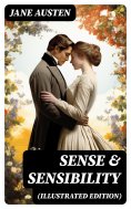 eBook: SENSE & SENSIBILITY (Illustrated Edition)