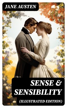 eBook: SENSE & SENSIBILITY (Illustrated Edition)