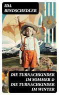 eBook: Die Turnachkinder im Sommer & Die Turnachkinder im Winter