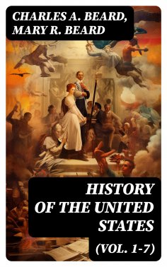 eBook: History of the United States (Vol. 1-7)