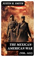eBook: The Mexican-American War (Vol. 1&2)