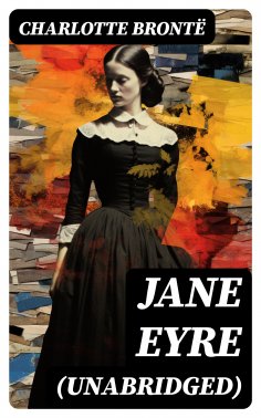 eBook: Jane Eyre (Unabridged)