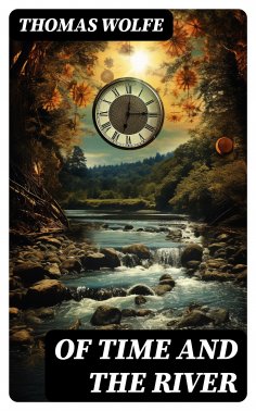 ebook: OF TIME AND THE RIVER