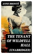 ebook: The Tenant of Wildfell Hall (Unabridged)