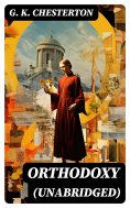 eBook: Orthodoxy (Unabridged)