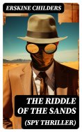 ebook: The Riddle of the Sands (Spy Thriller)