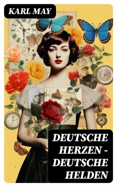 ebook: Deutsche Herzen - Deutsche Helden