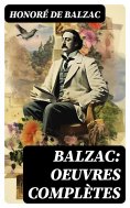 ebook: Balzac: Oeuvres complètes
