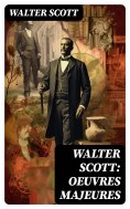 eBook: Walter Scott: Oeuvres Majeures