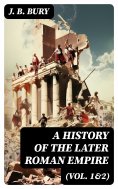 eBook: A History of the Later Roman Empire (Vol. 1&2)