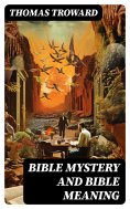 eBook: Bible Mystery and Bible Meaning