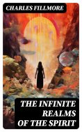 ebook: The Infinite Realms of the Spirit