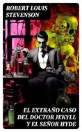 eBook: El extraño caso del doctor Jekyll y el señor Hyde