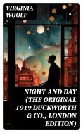 ebook: Night and Day (The Original 1919 Duckworth & Co., London Edition)