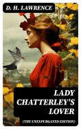 eBook: Lady Chatterley's Lover (The Unexpurgated Edition)