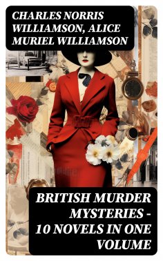 ebook: British Murder Mysteries – 10 Novels in One Volume