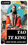 eBook: Tao Te King (Deutsche Ausgabe)