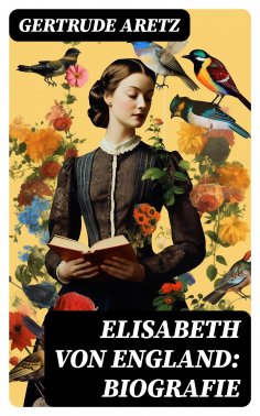 eBook: Elisabeth von England: Biografie