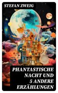 ebook: Phantastische Nacht und 5 andere Erzählungen