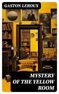 eBook: Mystery of the Yellow Room