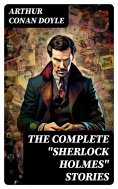 eBook: The Complete "Sherlock Holmes" Stories