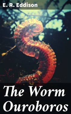 eBook: The Worm Ouroboros