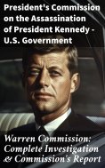ebook: Warren Commission: Complete Investigation & Commission's Report