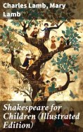 eBook: Shakespeare for Children (Illustrated Edition)