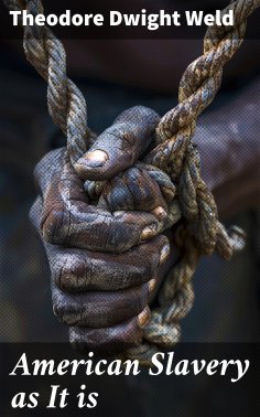 eBook: American Slavery as It is