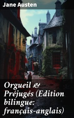 eBook: Orgueil & Préjugés (Edition bilingue: français-anglais)