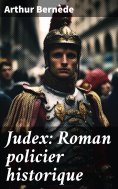 ebook: Judex: Roman policier historique