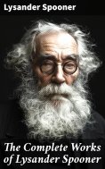 ebook: The Complete Works of Lysander Spooner