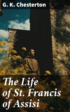 eBook: The Life of St. Francis of Assisi