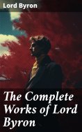 ebook: The Complete Works of Lord Byron