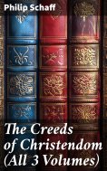 eBook: The Creeds of Christendom (All 3 Volumes)
