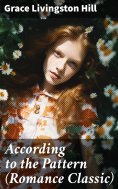 eBook: According to the Pattern (Romance Classic)