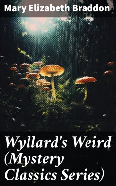 eBook: Wyllard's Weird (Mystery Classics Series)