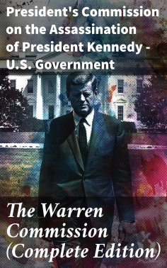 ebook: The Warren Commission (Complete Edition)