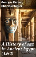 eBook: A History of Art in Ancient Egypt (1&2)