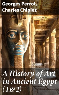 eBook: A History of Art in Ancient Egypt (1&2)