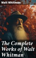 eBook: The Complete Works of Walt Whitman