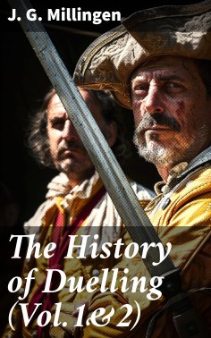 ebook: The History of Duelling (Vol.1&2)