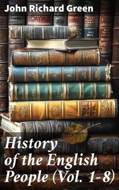 eBook: History of the English People (Vol. 1-8)