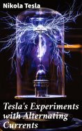 eBook: Tesla's Experiments with Alternating Currents