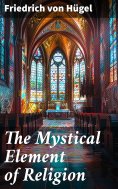 eBook: The Mystical Element of Religion