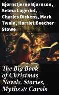 eBook: The Big Book of Christmas Novels, Stories, Myths & Carols