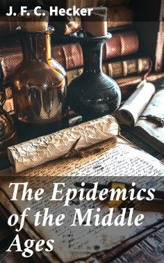 eBook: The Epidemics of the Middle Ages