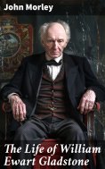 eBook: The Life of William Ewart Gladstone