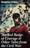 ebook: The Red Badge of Courage & Other Tales from the Civil War