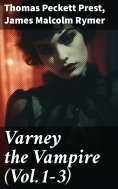 eBook: Varney the Vampire (Vol.1-3)